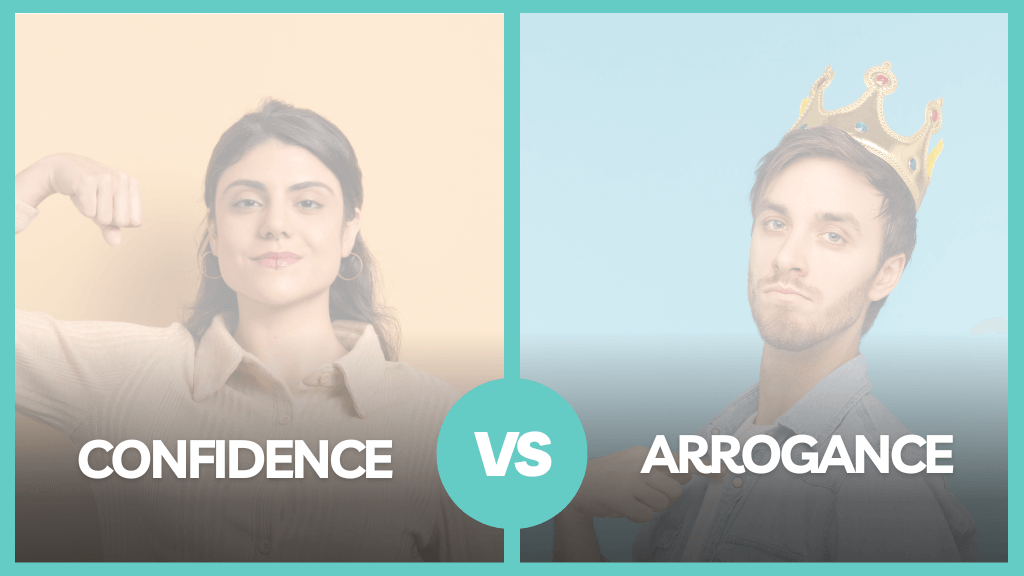 Confidence vs arrogance